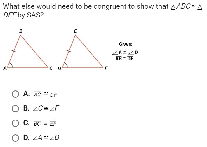 What else would need to be congruent to show that ABC = DEF by SAS?-example-1