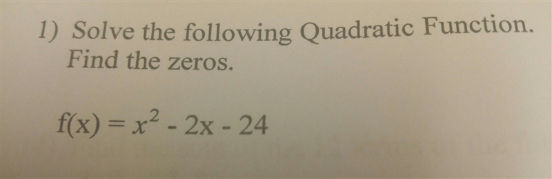 The following quadratic function. find the zeros-example-1