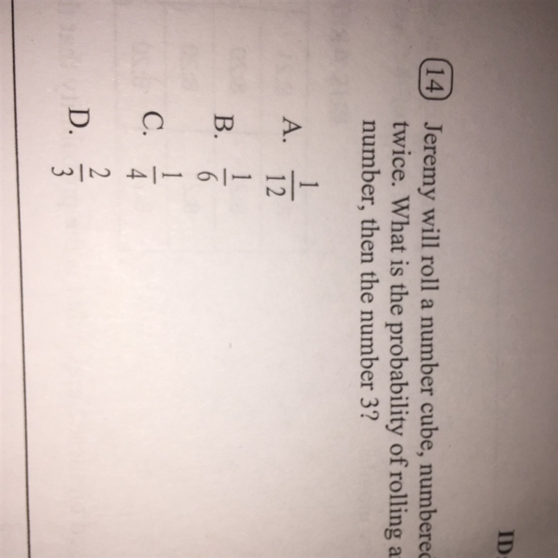 Jeremy will roll a number cube,numbered 1-6,twice.What is the probability of rolling-example-1