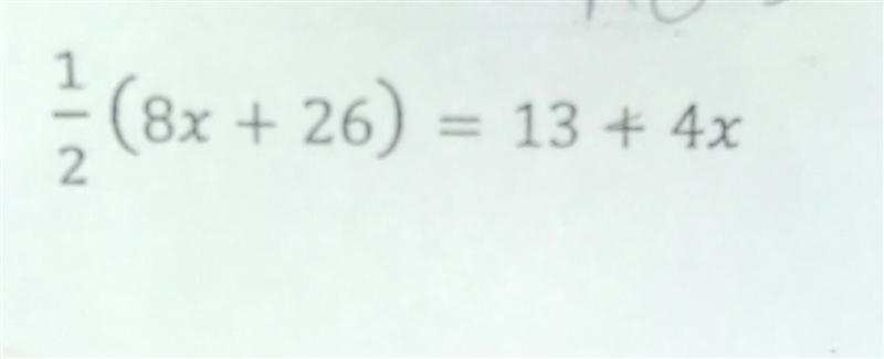 1/2(8x+26)=23+4x could someone help me out-example-1