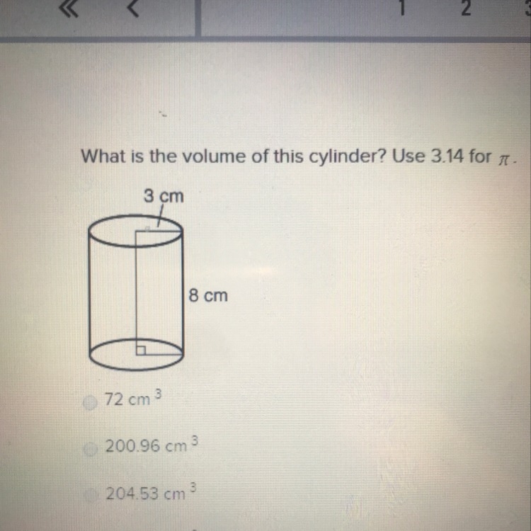 What is the volume of this cylinder use 3.14 for pie 72 200.96 204.53 226.08-example-1