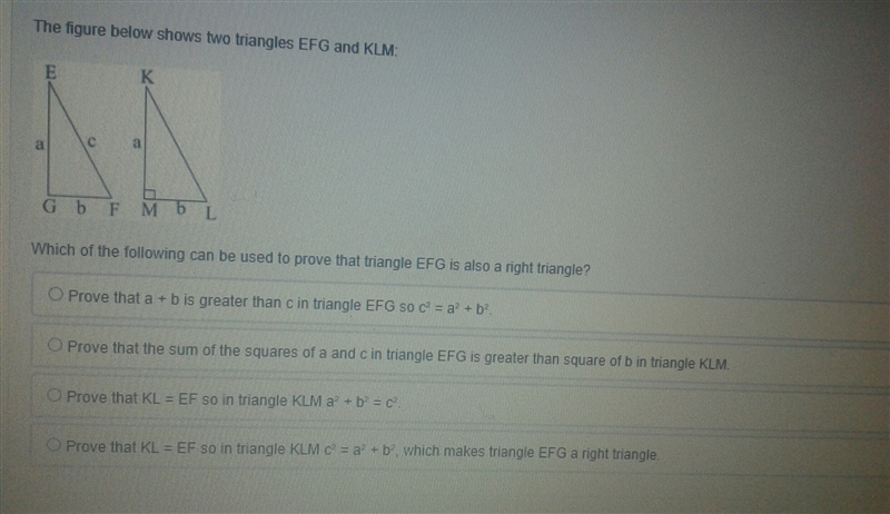 Which of the following can be used to prove that triangle efg is also a right triangle-example-1