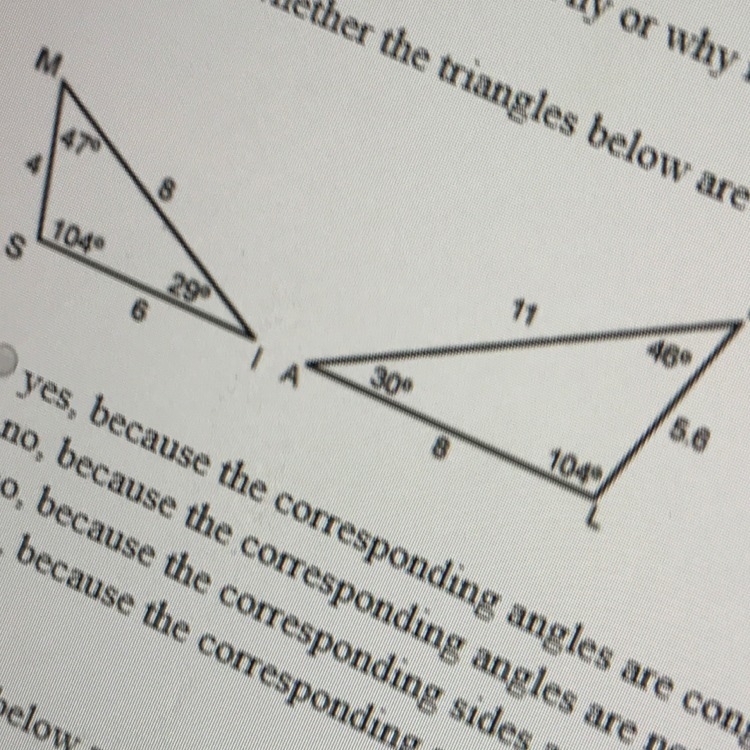 Are the figures below similar? Why or why not? Determine whether the triangles shown-example-1