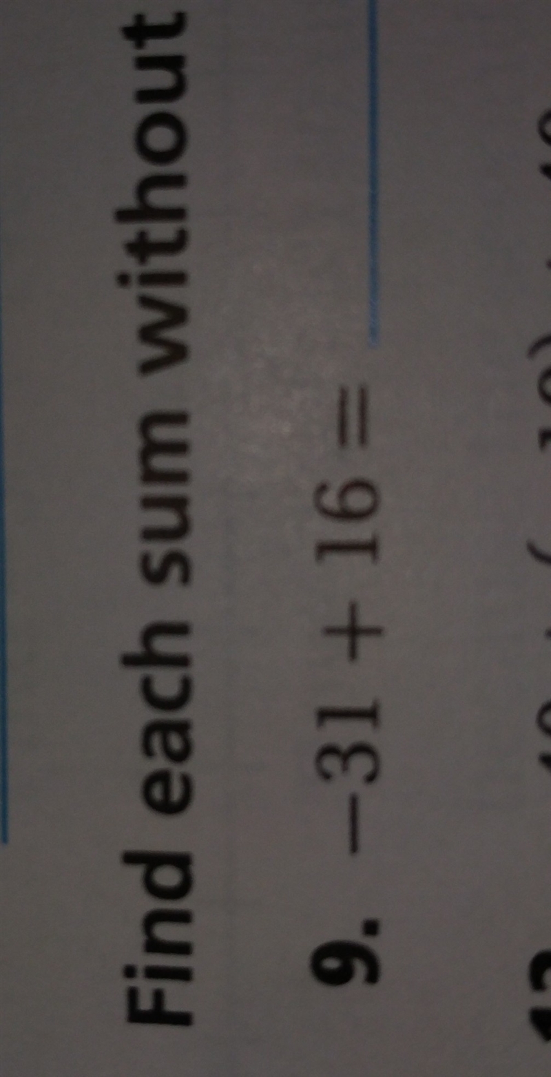 The sum of -31 + 16-example-1