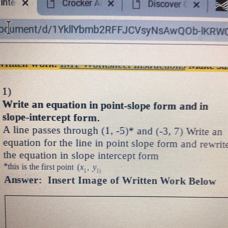 Write an equation in point-slope form and in slope-intercept form.-example-1