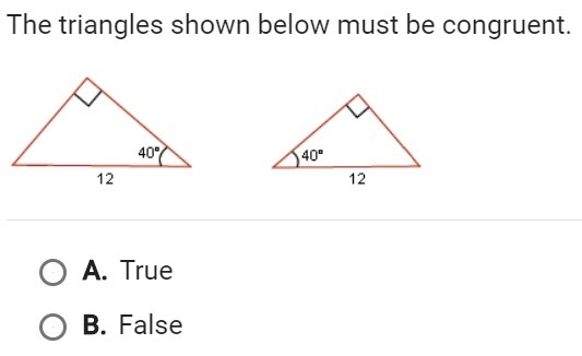 The triangles shown below must be congruent.-example-1