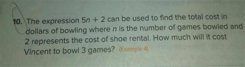 the expression 5n can be. used to find the total cost in dollars of bowling where-example-1