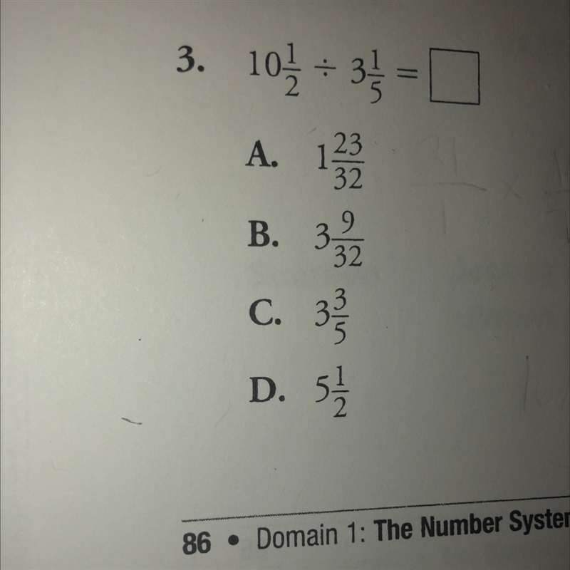 Q: What’s 10 1/2 divided by 3 1/5 Please help-example-1