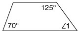 What is the measure of 1 in the trapezoid? 110° 55° 165° 85°-example-1