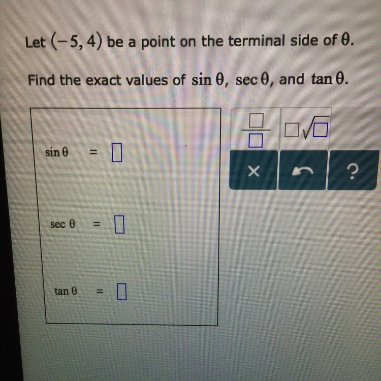 Let (-5,4) be a point on the terminal side of theta-example-1