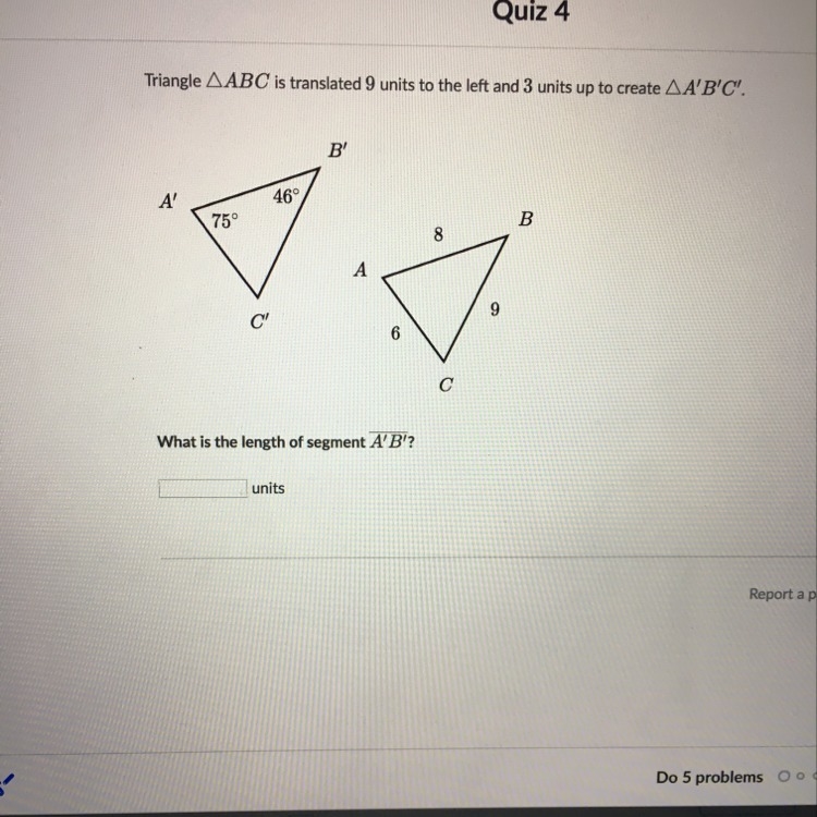 What is the length of segment A’B’?-example-1