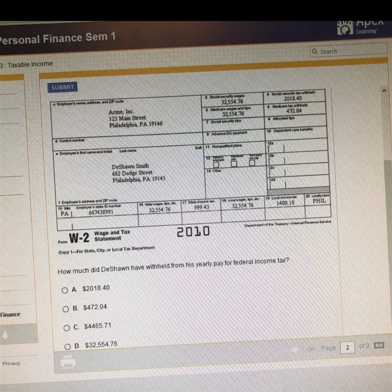 How much did DeShawn have withheld from his yearly pay for federal income tax?-example-1