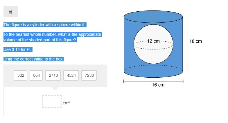 The figure is a cylinder with a sphere within it. To the nearest whole number, what-example-1