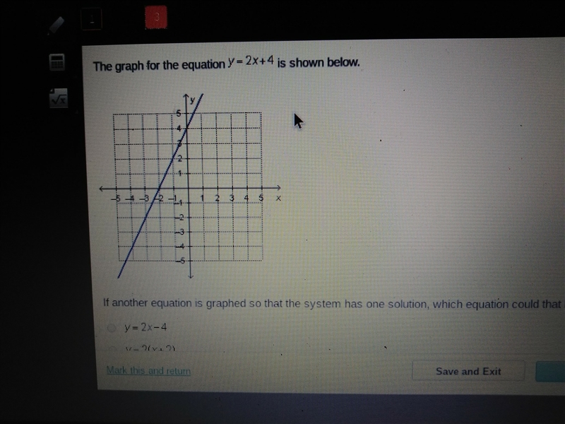 the graph for the equation y=2x+4. If another equation is graphed so that the system-example-1