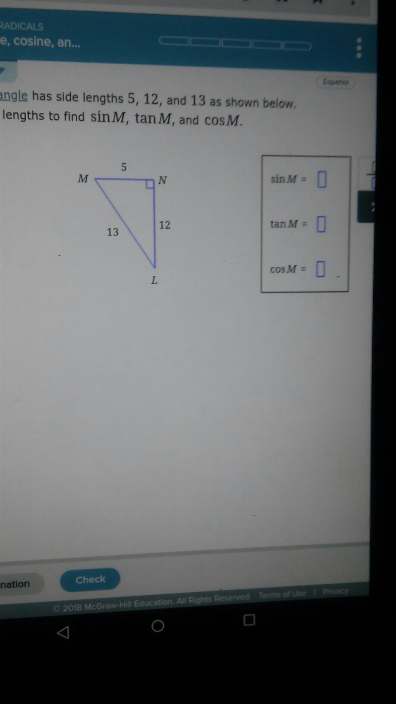 A right triangle has side lengths 5,12, and 13 as shown below.-example-1