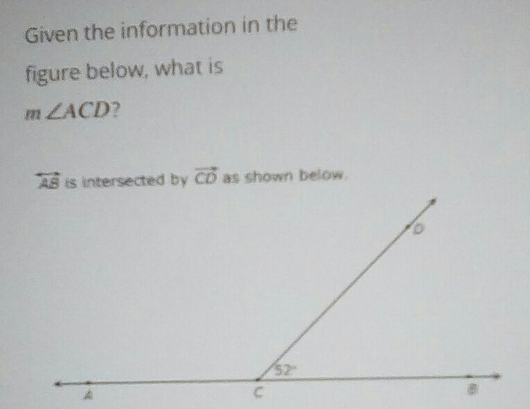 Help? A. 52° B. 180° C. 38° D. 128°-example-1