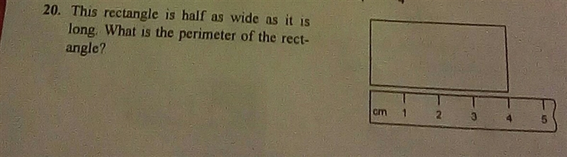 This rectangle is half as wide as it is long what is the perimeter of the rectangle-example-1