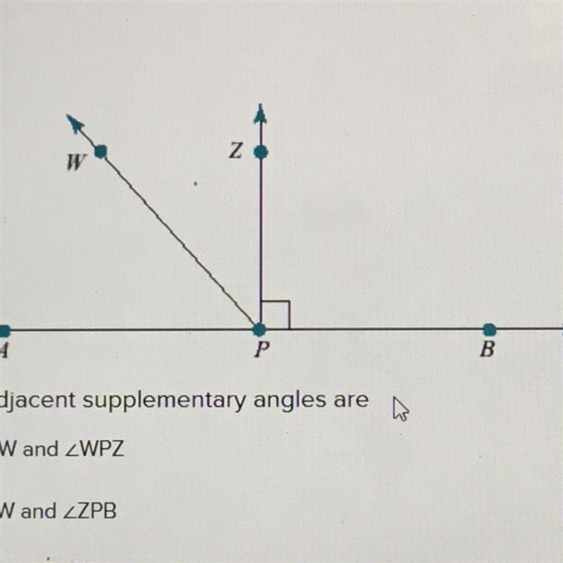 Two adjacent supplementary angles are (options 1-4 above question)-example-1