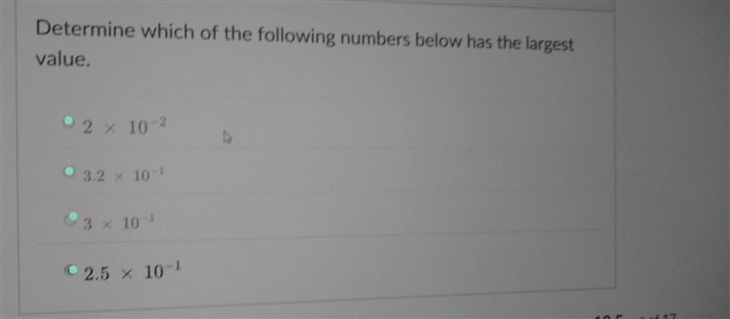 Which of the following numbers below has the largest value-example-1