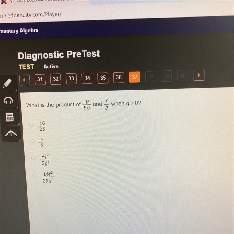 What is the product of 4f/5g and f/g when g does not equal 0?-example-1