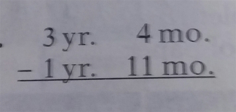 What is 3yr 4mo-1yr 11mo-example-1