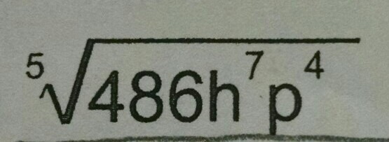 ^5√486h^7p^4 I really can't get this-example-1