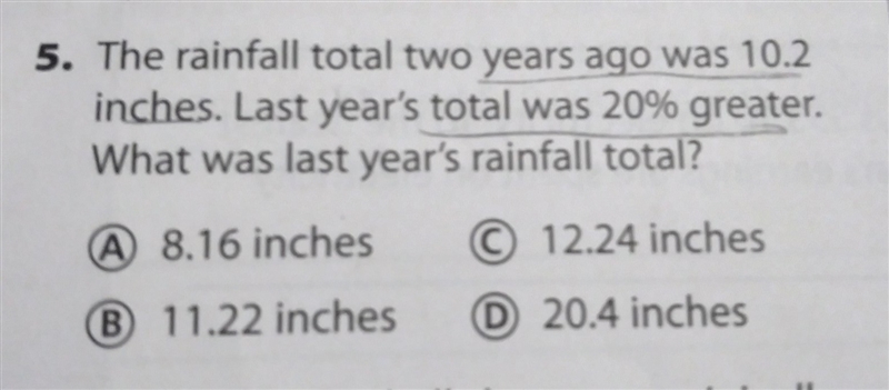 The rainfall total two years ago was 10.2 inches. Last year's total was 20% greater-example-1