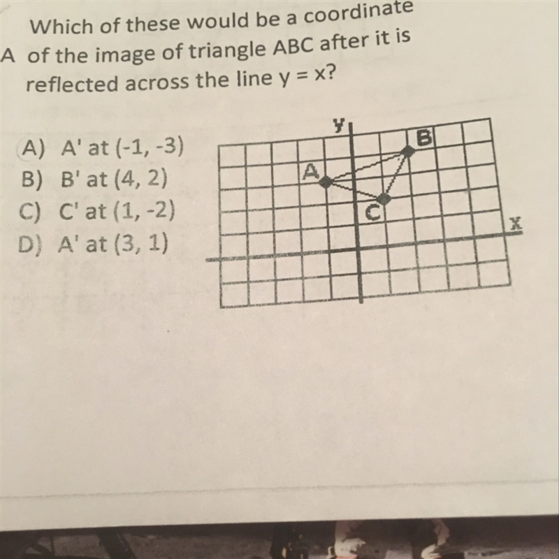 Which of those would be a coordinate of the image of triangle ABC after it is reflected-example-1