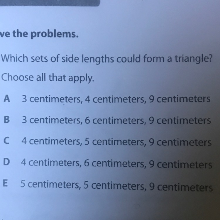 Which sets of side lengths could form a triangle-example-1