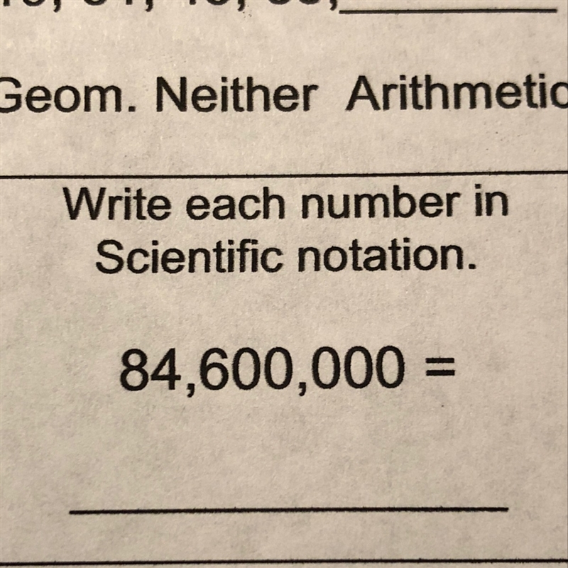 84,600,600 Write each number in scientific notation PLEASES HELP I HAVE A DEW MORE-example-1