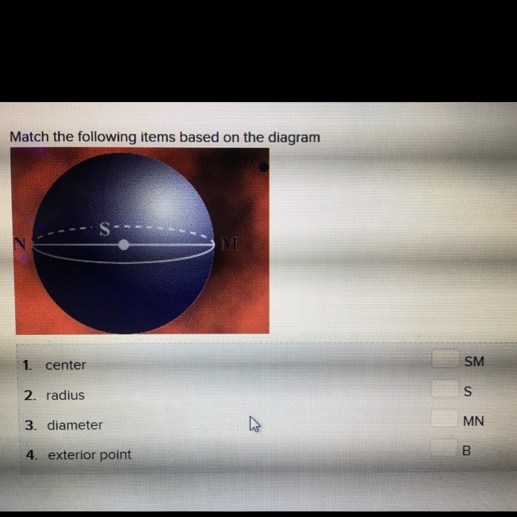 Match the following items based on the diagram 1 - center 2- radius 3 diameter 4- exterior-example-1