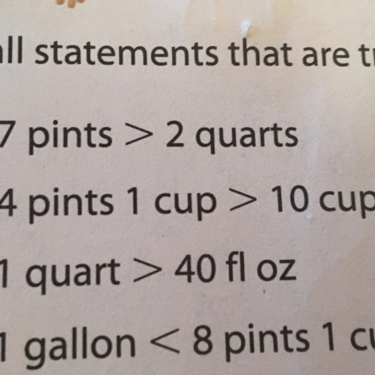 Is 4 pints and 1 cup greater than 10 cups-example-1