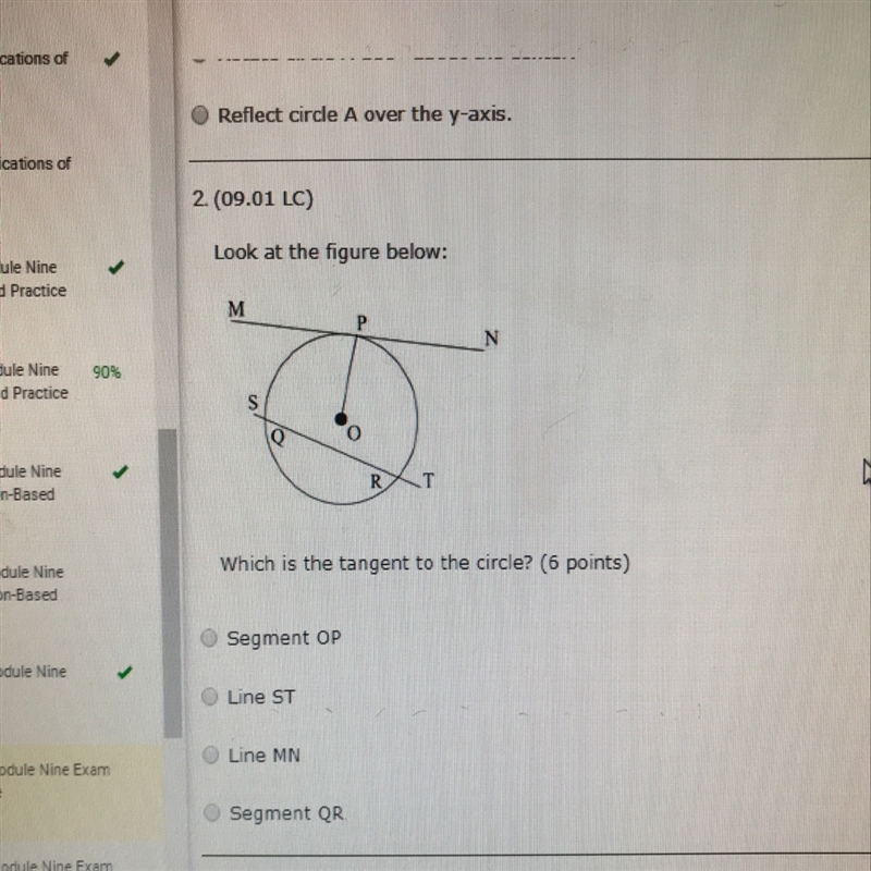 Which is the tangent to the circle ?-example-1