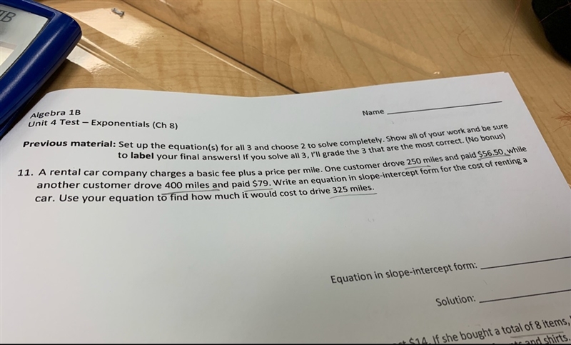 A rental car company charges a basic fee plus a price per mile. One customer drove-example-1