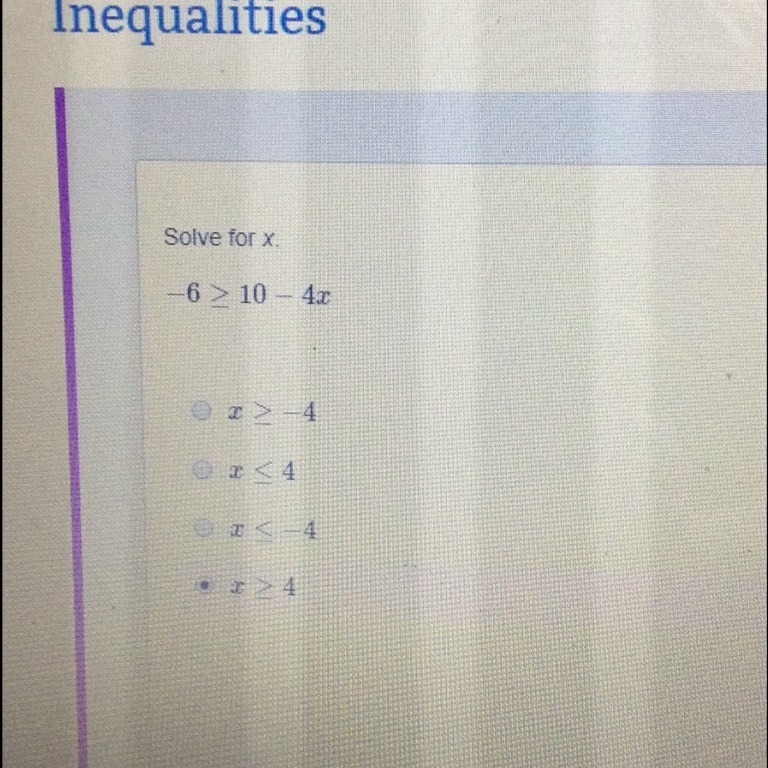 Solve for x -6 >_ 10 - 4x-example-1