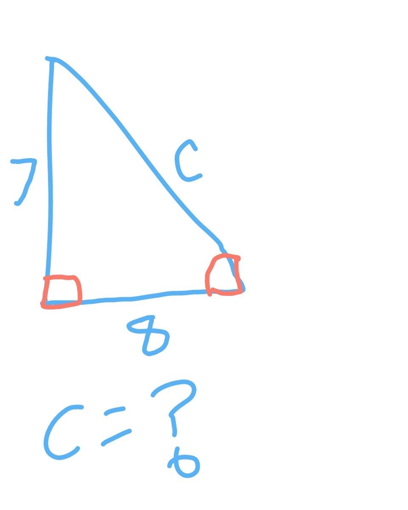 If two sides of a right triangle are 8 and 7, what is the hypotenuse-example-1