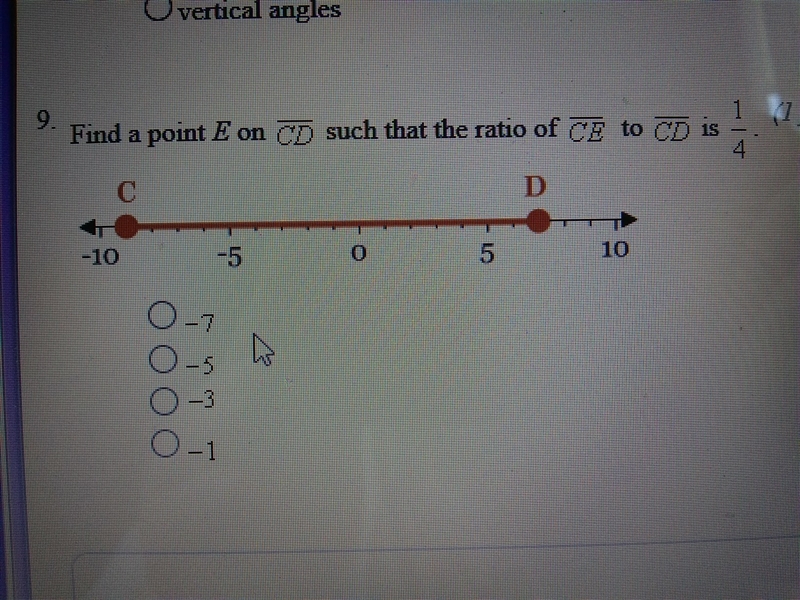 Find a point E on CD such as the ratio of CE to CD is 1/4 A. -7 B. -5 C. -3 D. -1-example-1