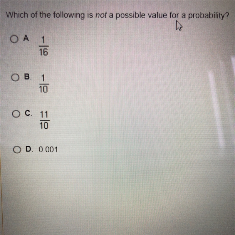 Which of the following is not a possible value for a probability-example-1