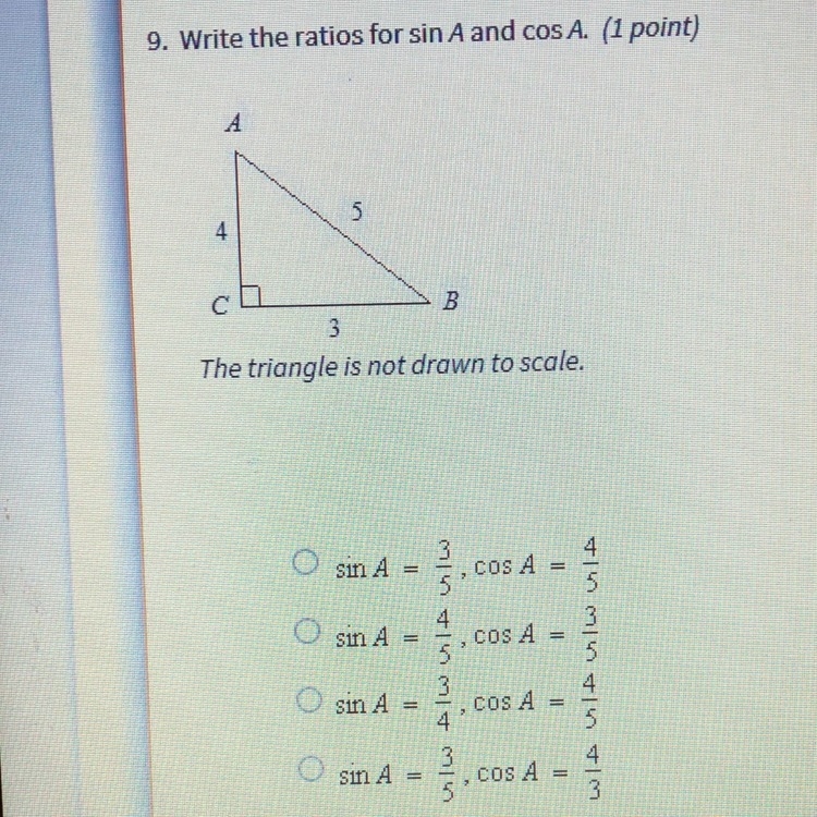 Write the ratios for sin A and cos A-example-1