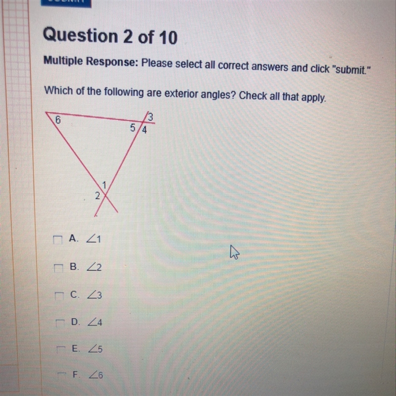 Which of the following are exterior angles?-example-1