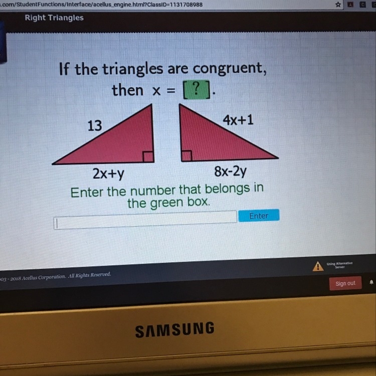 If the triangles are congruent, then X=?-example-1