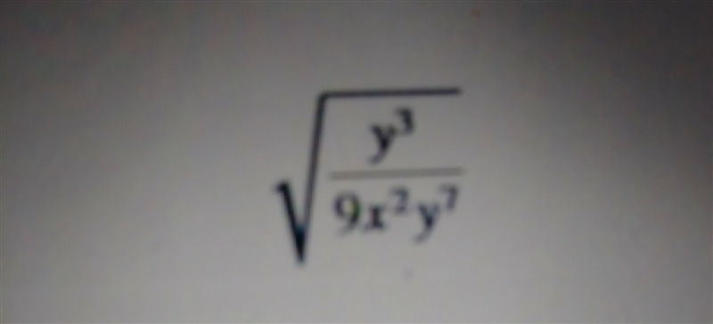 Simplify the following radical expression √y^3/9x^2y^7-example-1