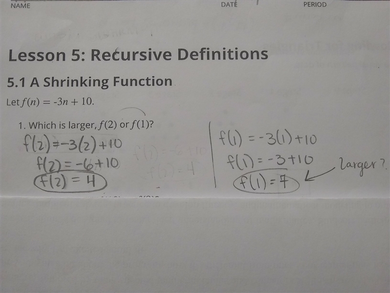 Let f(n)=-3n+10 which is larger, f(2) or f(1)? I just need to know if I did this right-example-1