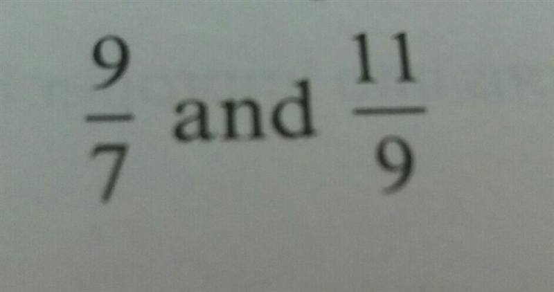 Compare the values of each of the following pairs of fractions by expanding the fractions-example-1