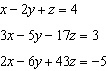 Use row reduction to solve the system of equations.-example-1