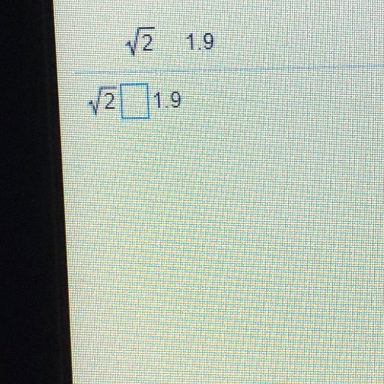 Insert either < or > between the pair of numbers to make a true statement.-example-1