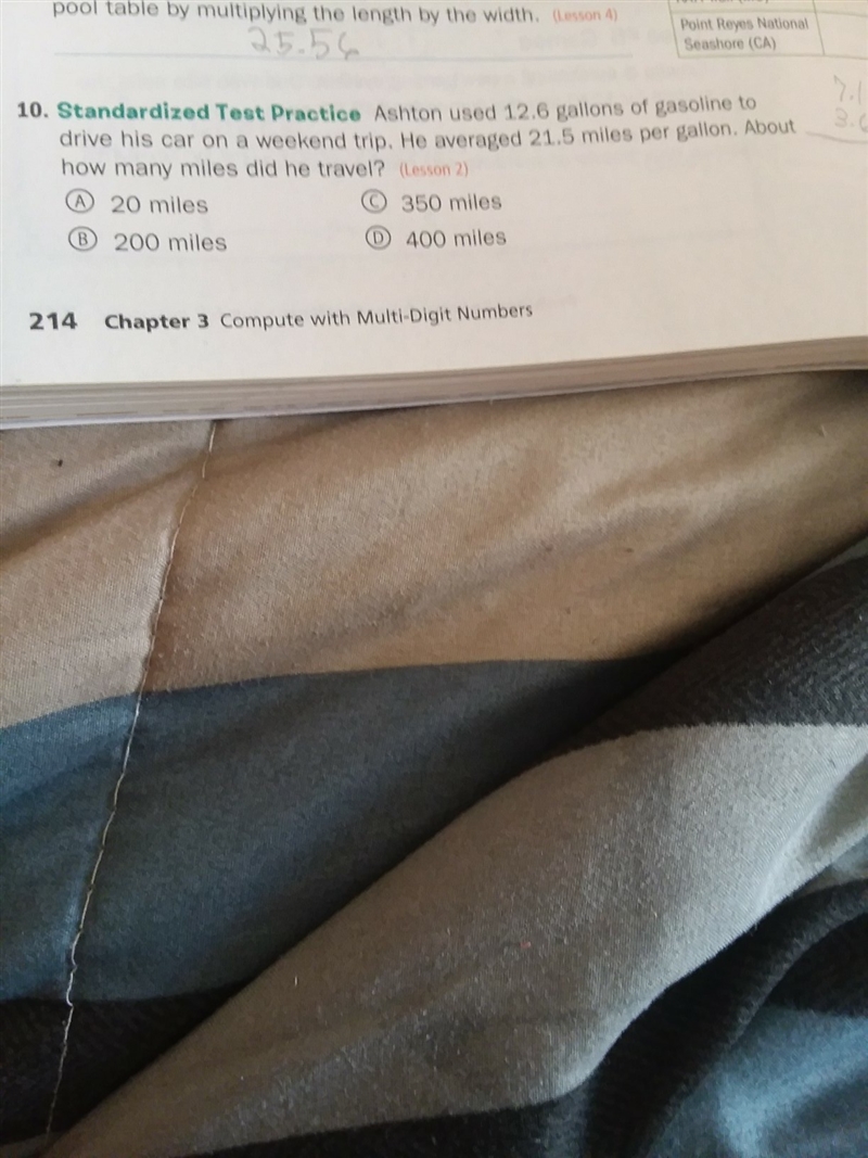 Ashton used 12.6 gallons of gasoline to drive his car on a weekend trip. He averaged-example-1