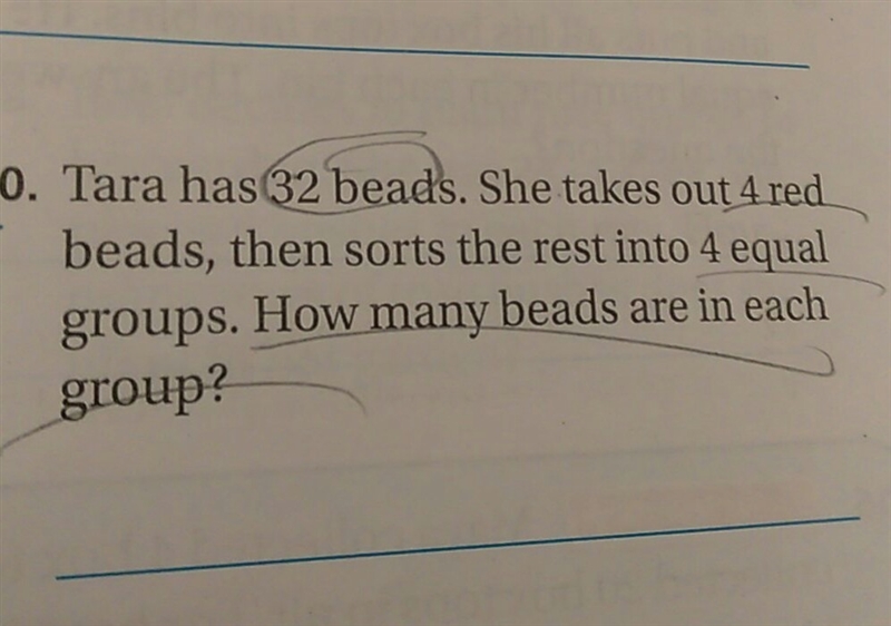 Tara has 32 beads she takes out 4 red beads then short of the rest into 4 equal groups-example-1