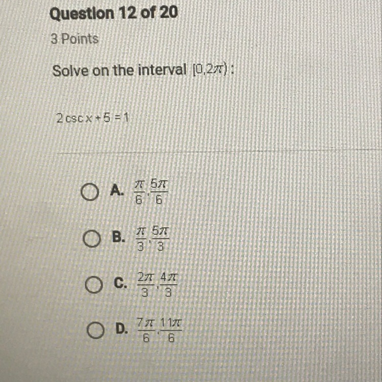 Solve on the interval [0,2pi): 2cscx+5=1-example-1