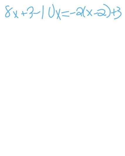 I need help with 8x+3-10=-2 (x-2)+3-example-1